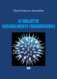 Le malattie sessualmente trasmissibili - Librerie.coop