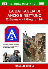 La Battaglia di Anzio e Nettuno. 22 gennaio-4 giugno 1944 - Librerie.coop La Battaglia di Anzio e Nettuno. 22 gennaio-4 giugno 1944 - Librerie.coop
