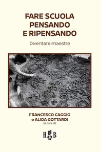 Fare scuola pensando e ripensando. Diventare maestre - Librerie.coop Fare scuola pensando e ripensando. Diventare maestre - Librerie.coop