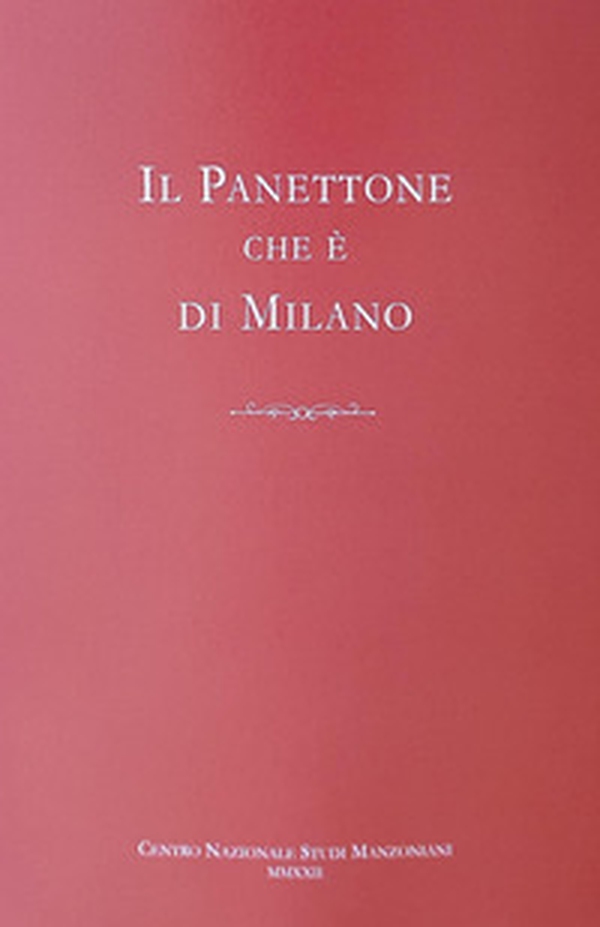 Il panettone che è di Milano - Librerie.coop Il panettone che è di Milano - Librerie.coop