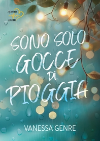 Sono solo gocce di pioggia - Librerie.coop
