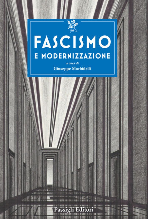 Fascismo e modernizzazione - Librerie.coop Fascismo e modernizzazione - Librerie.coop