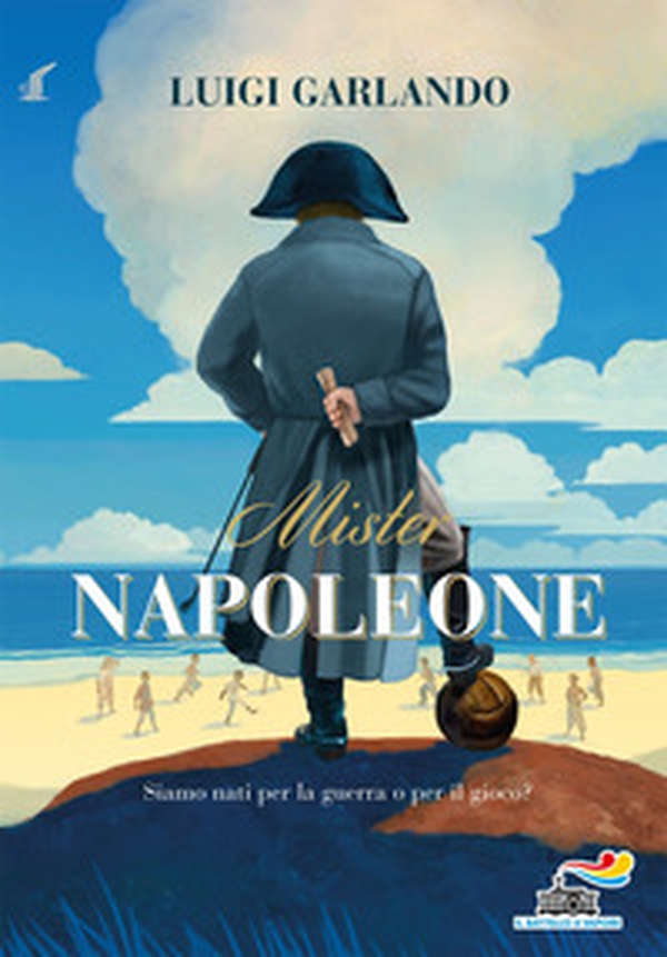 Mister Napoleone - Librerie.coop Mister Napoleone - Librerie.coop