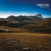 Abruzzo grand tour. Ediz. italiana e inglese - Librerie.coop