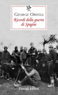 Ricordi della guerra di Spagna - Librerie.coop Ricordi della guerra di Spagna - Librerie.coop