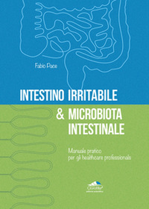 Intestino irritabile e microbiota intestinale - Librerie.coop Intestino irritabile e microbiota intestinale - Librerie.coop