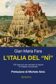 L'Italia del nì. 100 appunti per cercare di capire un Paese complicato - Librerie.coop L'Italia del nì. 100 appunti per cercare di capire un Paese complicato - Librerie.coop