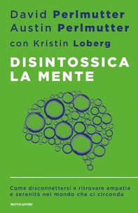 Disintossica la mente - Librerie.coop
