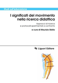 I significati del movimento nella ricerca didattica - Librerie.coop I significati del movimento nella ricerca didattica - Librerie.coop