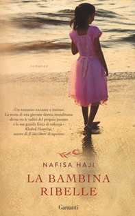 La bambina ribelle - Librerie.coop La bambina ribelle - Librerie.coop