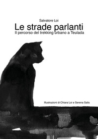 Le strade parlanti. Il percorso del trekking urbano a Teulada - Librerie.coop Le strade parlanti. Il percorso del trekking urbano a Teulada - Librerie.coop