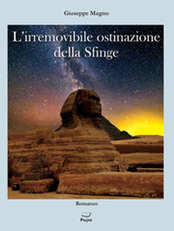 L'irremovibile ostinazione della Sfinge - Librerie.coop L'irremovibile ostinazione della Sfinge - Librerie.coop