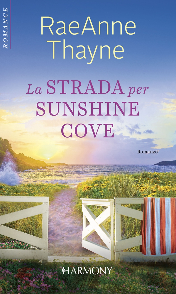 La strada per Sunshine Cove - Librerie.coop La strada per Sunshine Cove - Librerie.coop