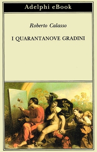 I quarantanove gradini - Librerie.coop I quarantanove gradini - Librerie.coop