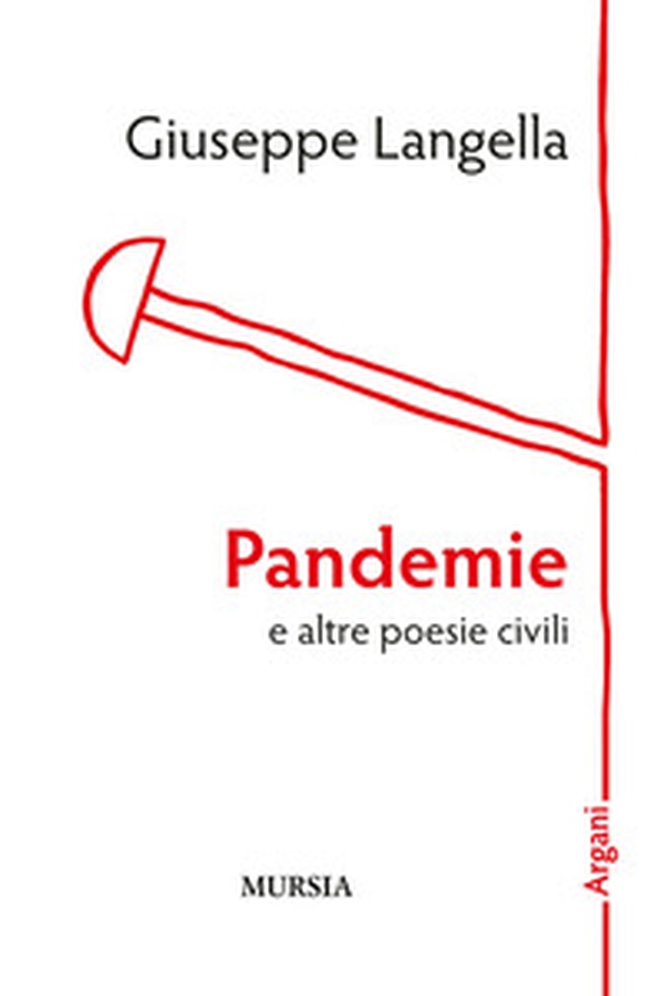 Pandemie e altre poesie civili - Librerie.coop Pandemie e altre poesie civili - Librerie.coop