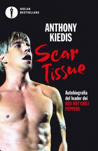Scar Tissue - Librerie.coop Scar Tissue - Librerie.coop
