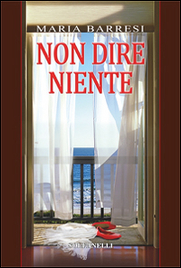 Non dire niente - Librerie.coop Non dire niente - Librerie.coop