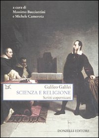 Scienza e religione. Scritti copernicani - Librerie.coop
