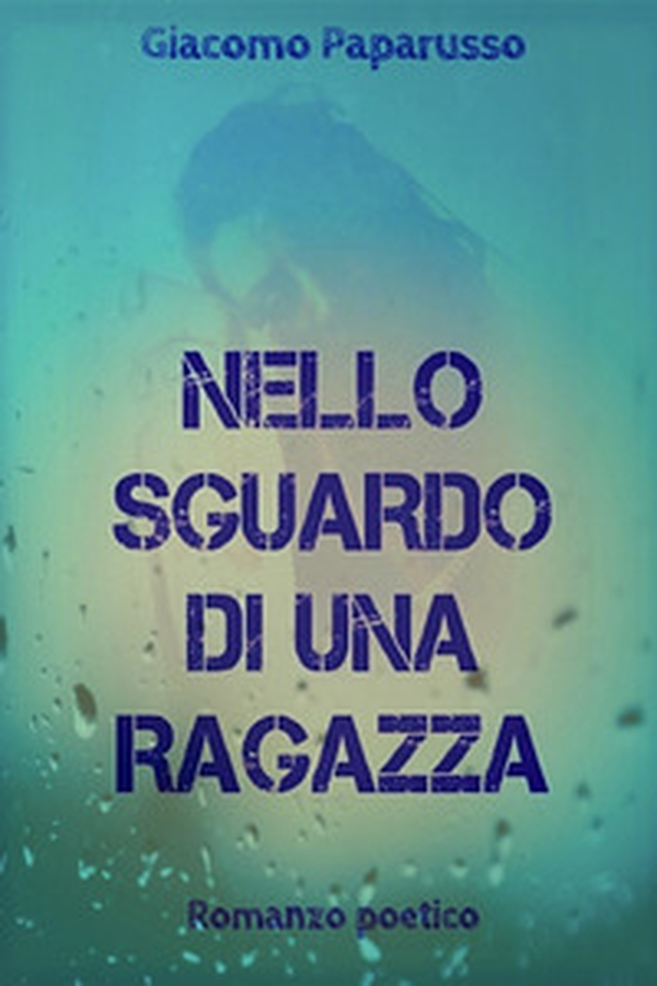 Nello sguardo di una ragazza - Librerie.coop Nello sguardo di una ragazza - Librerie.coop
