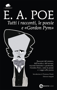 Tutti i racconti, le poesie e «Gordon Pym» - Librerie.coop