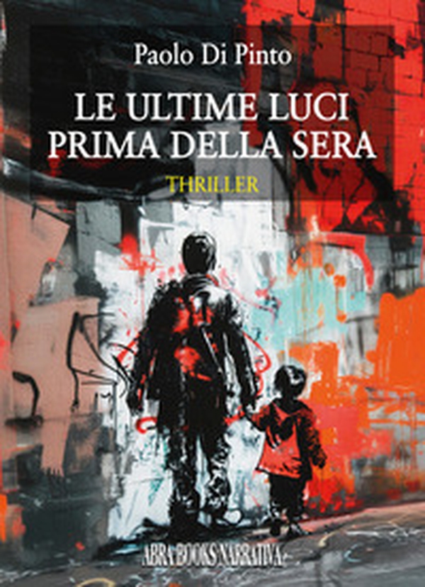 Le ultime luci prima della sera - Librerie.coop Le ultime luci prima della sera - Librerie.coop