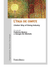 L'Italia che compete. L'Italian Way of Doing Industry - Librerie.coop L'Italia che compete. L'Italian Way of Doing Industry - Librerie.coop