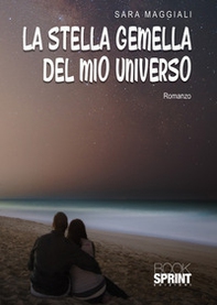 La stella gemella del mio universo - Librerie.coop