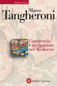 Commercio e navigazione nel Medioevo - Librerie.coop