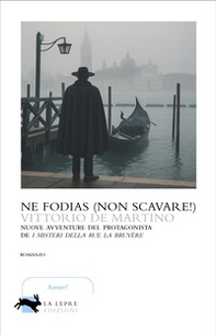 Ne fodias (Non scavare!) - Librerie.coop Ne fodias (Non scavare!) - Librerie.coop