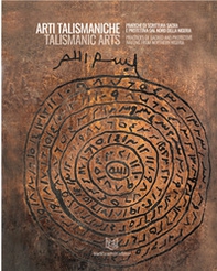 Arti talismaniche. Pratiche di scrittura sacra e protettiva dal Nord della Nigeria. Ediz. italiana e inglese - Librerie.coop Arti talismaniche. Pratiche di scrittura sacra e protettiva dal Nord della Nigeria. Ediz. italiana e inglese - Librerie.coop
