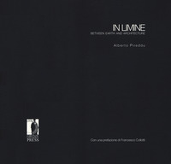 In limine. Between earth and architecture. Ediz. italiana e inglese - Librerie.coop In limine. Between earth and architecture. Ediz. italiana e inglese - Librerie.coop