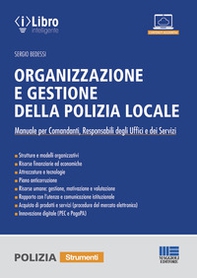 Organizzazione e gestione della polizia locale - Librerie.coop Organizzazione e gestione della polizia locale - Librerie.coop