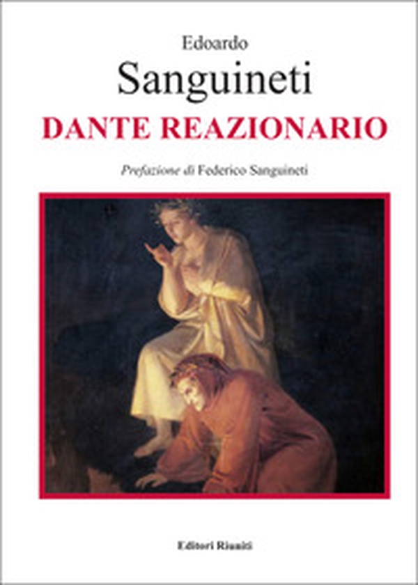 Dante reazionario - Librerie.coop Dante reazionario - Librerie.coop