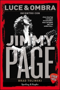 Luce & ombra. Incontro con Jimmy Page. Leggere è rock - Librerie.coop