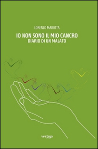Io non sono il mio cancro. Diario di un malato - Librerie.coop