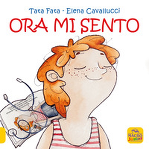 Ora mi sento - Librerie.coop Ora mi sento - Librerie.coop