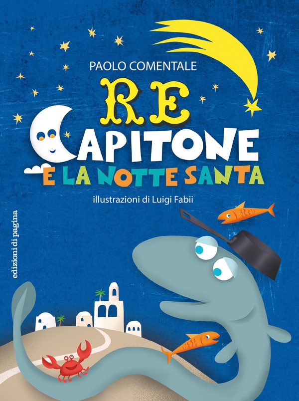 Re Capitone e la notte santa - Librerie.coop