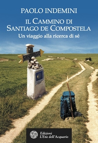 Il cammino di Santiago de Compostela - Librerie.coop Il cammino di Santiago de Compostela - Librerie.coop