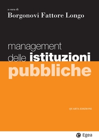 Management delle istituzioni pubbliche -  IV edizione - Librerie.coop Management delle istituzioni pubbliche -  IV edizione - Librerie.coop