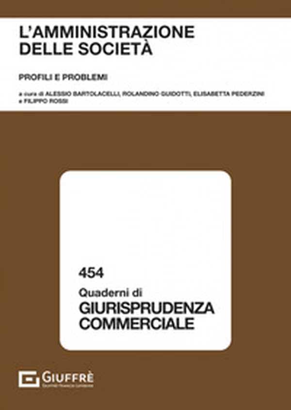 L'amministrazione delle società. Profili e problemi - Librerie.coop L'amministrazione delle società. Profili e problemi - Librerie.coop