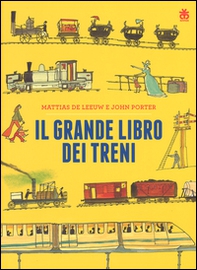 Il grande libro dei treni - Librerie.coop