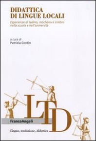 Didattica di lingue locali. Esperienze di ladino, mòcheno e cimbro nella scuola e nell'università - Librerie.coop