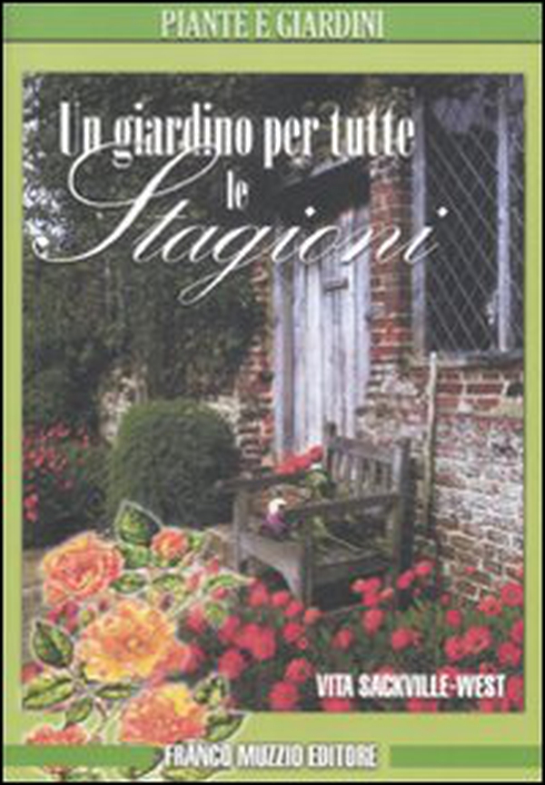 Un giardino per tutte le stagioni - Librerie.coop Un giardino per tutte le stagioni - Librerie.coop
