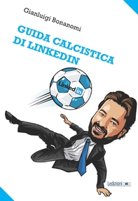 Guida calcistica di LinkedIn - Librerie.coop