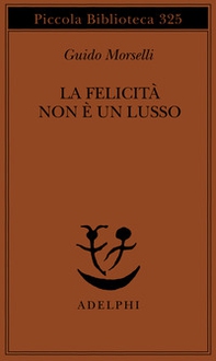 La felicità non è un lusso - Librerie.coop