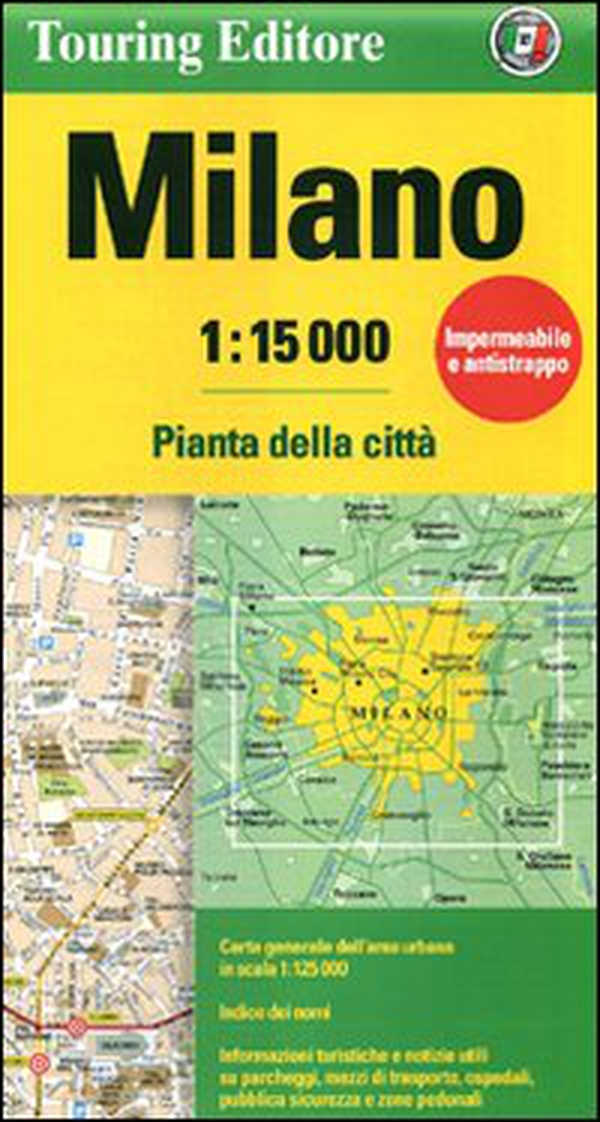 Milano 1:15.000. Pianta della città - Librerie.coop Milano 1:15.000. Pianta della città - Librerie.coop