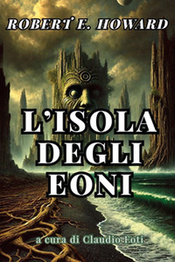 L'isola degli eoni - Librerie.coop L'isola degli eoni - Librerie.coop