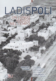 Ladispoli. Un lungo viaggio nel tempo - Librerie.coop