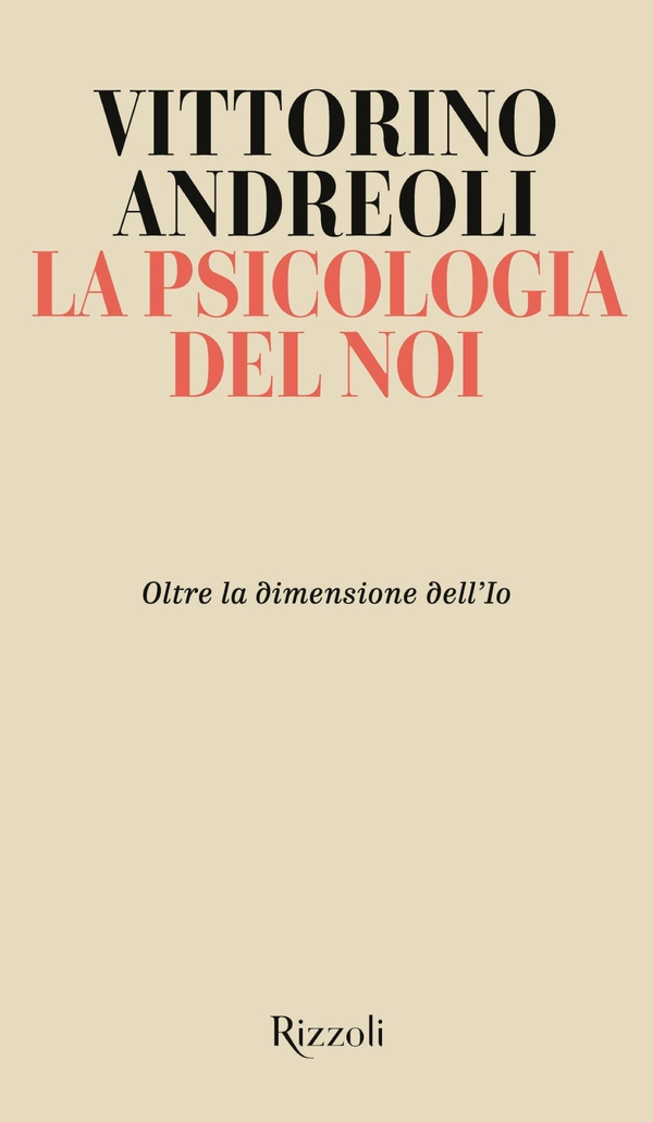 La psicologia del noi - Librerie.coop La psicologia del noi - Librerie.coop