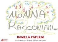 Nonna raccontami - Librerie.coop Nonna raccontami - Librerie.coop